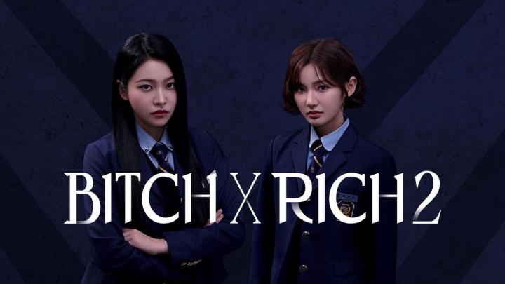 حصرياً | مسلسل Bitch x Rich الموسم الثاني مترجم كامل بجودة عالية