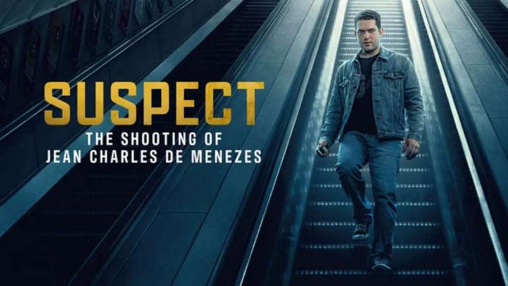 حصرياً | مسلسل Suspect The Shooting of Jean Charles de Menezes 2025 مترجم كامل بجودة عالية