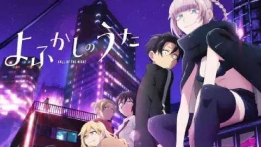 حصرياً | انمي Yofukashi no Uta Season 2 الحلقة 1 الاولى مترجمة بجودة عالية