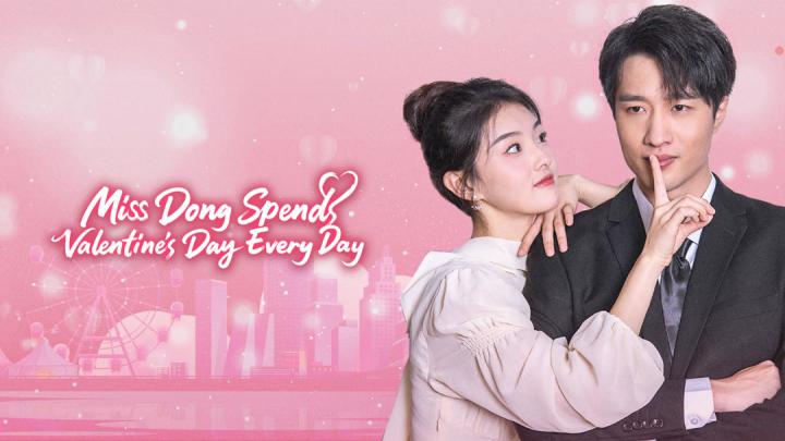 حصرياً | مسلسل Miss Dong Spends Valentine’s Day Every Day الموسم الاول مترجم بجودة عالية