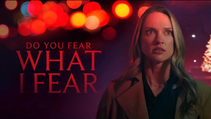 فيلم Do You Fear What I Fear 2025 مترجم